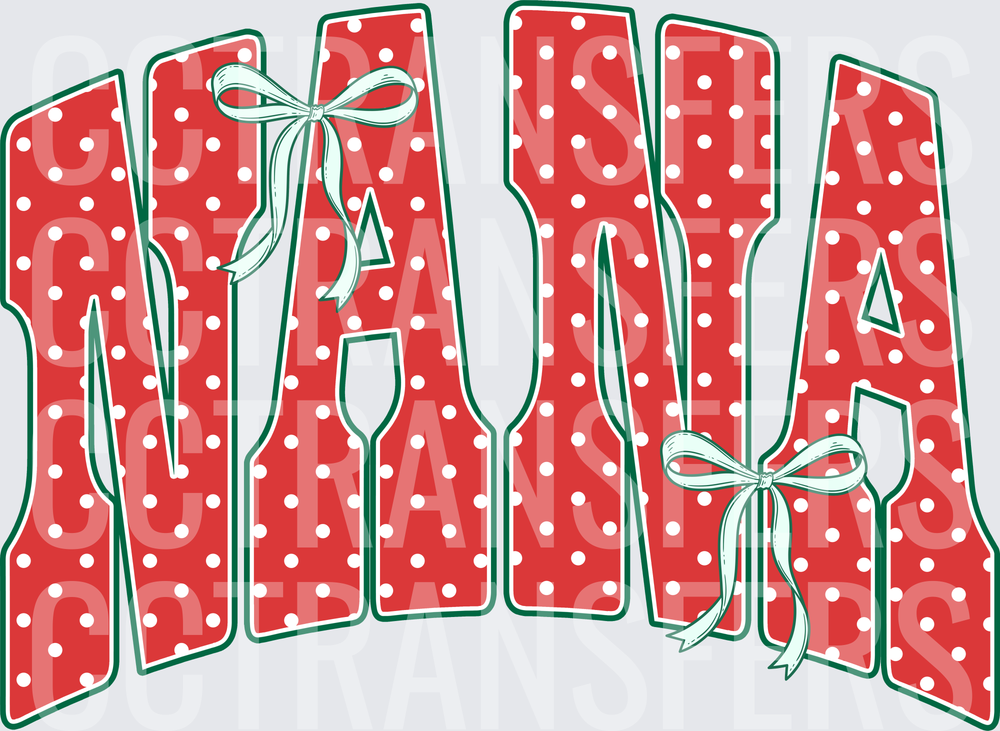 Nana Red Polka Dot Letters with Green Bows (DTF)