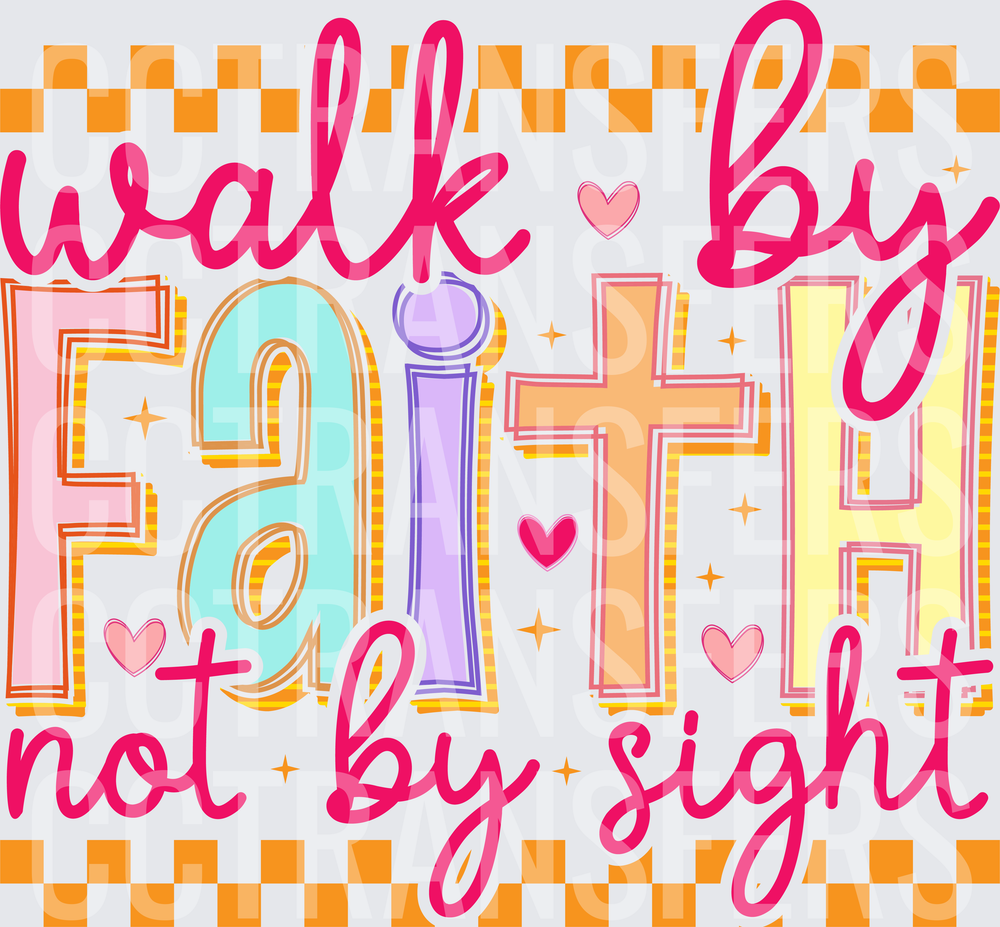 Walk By Faith Not By Sight Colorful Cross Design (DTF)