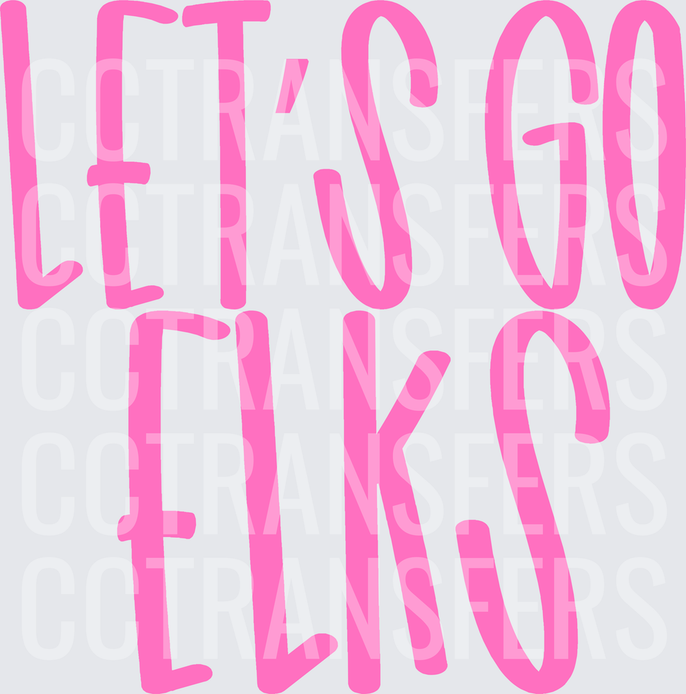 Let's Go Elks Bold Pink Typography (DTF)