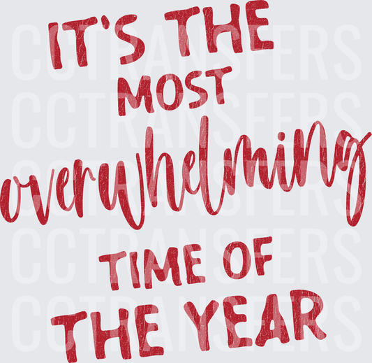 It's The Most Overwhelming Time Of The Year (DTF)