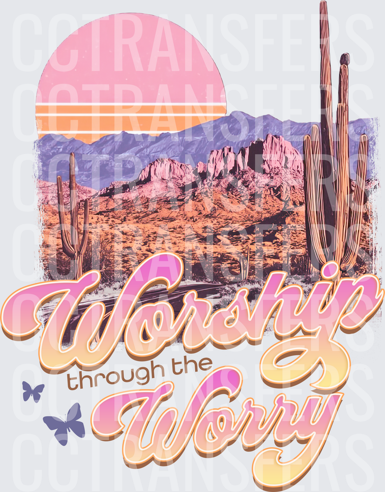 Worship Through the Worry Desert Sunset Cactus (DTF)