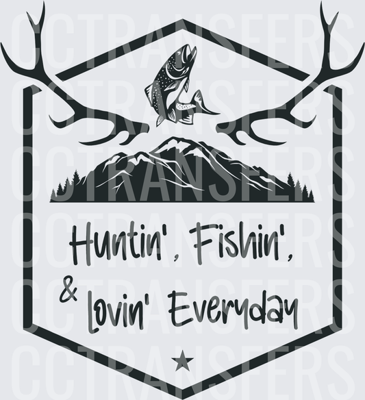Huntin' Fishin' & Lovin' Everyday Badge with Antlers (DTF)