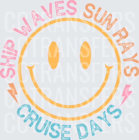 Ship Waves Sun Rays Cruise Days Smiley Face (DTF)