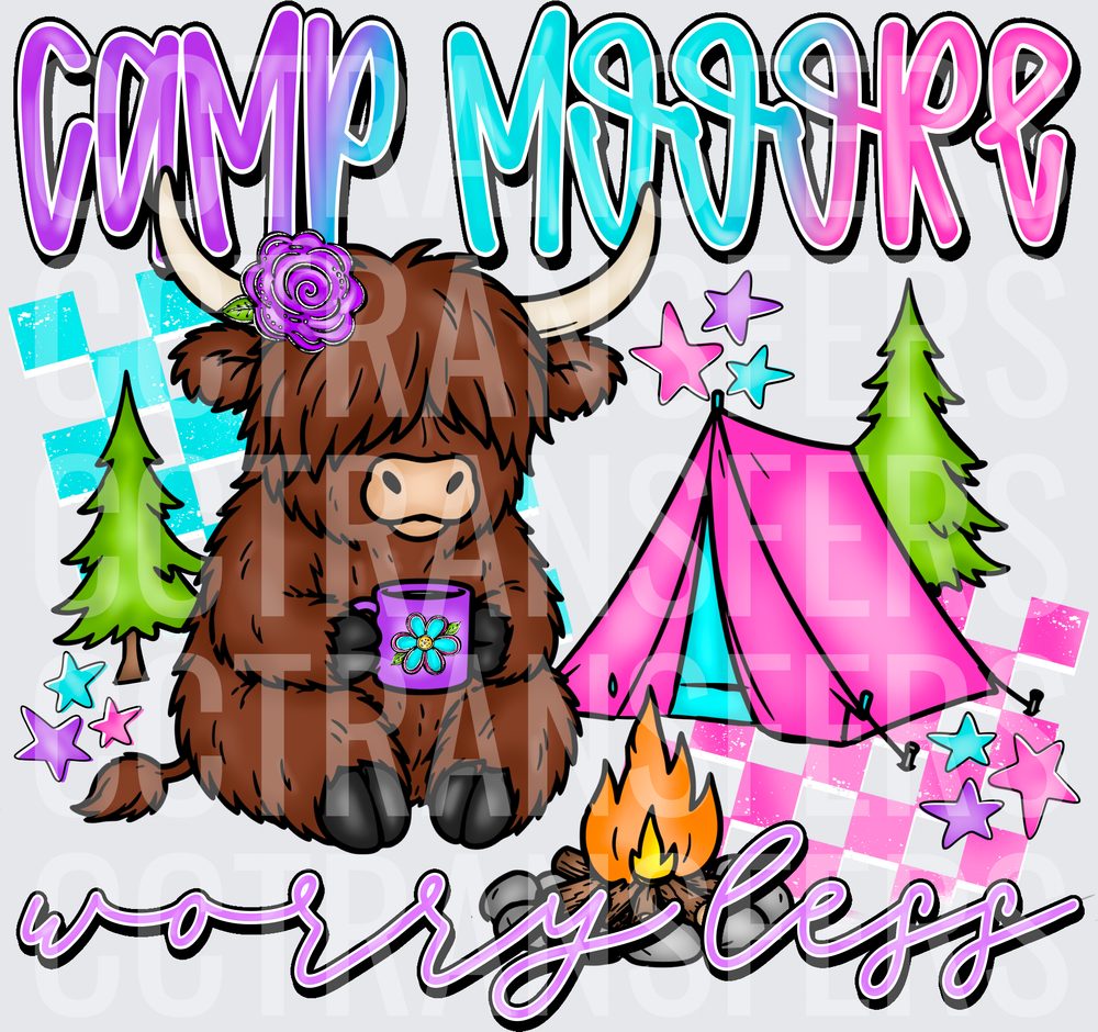 Camp Moore Worry Less Fluffy Highland Cow Camping (DTF)