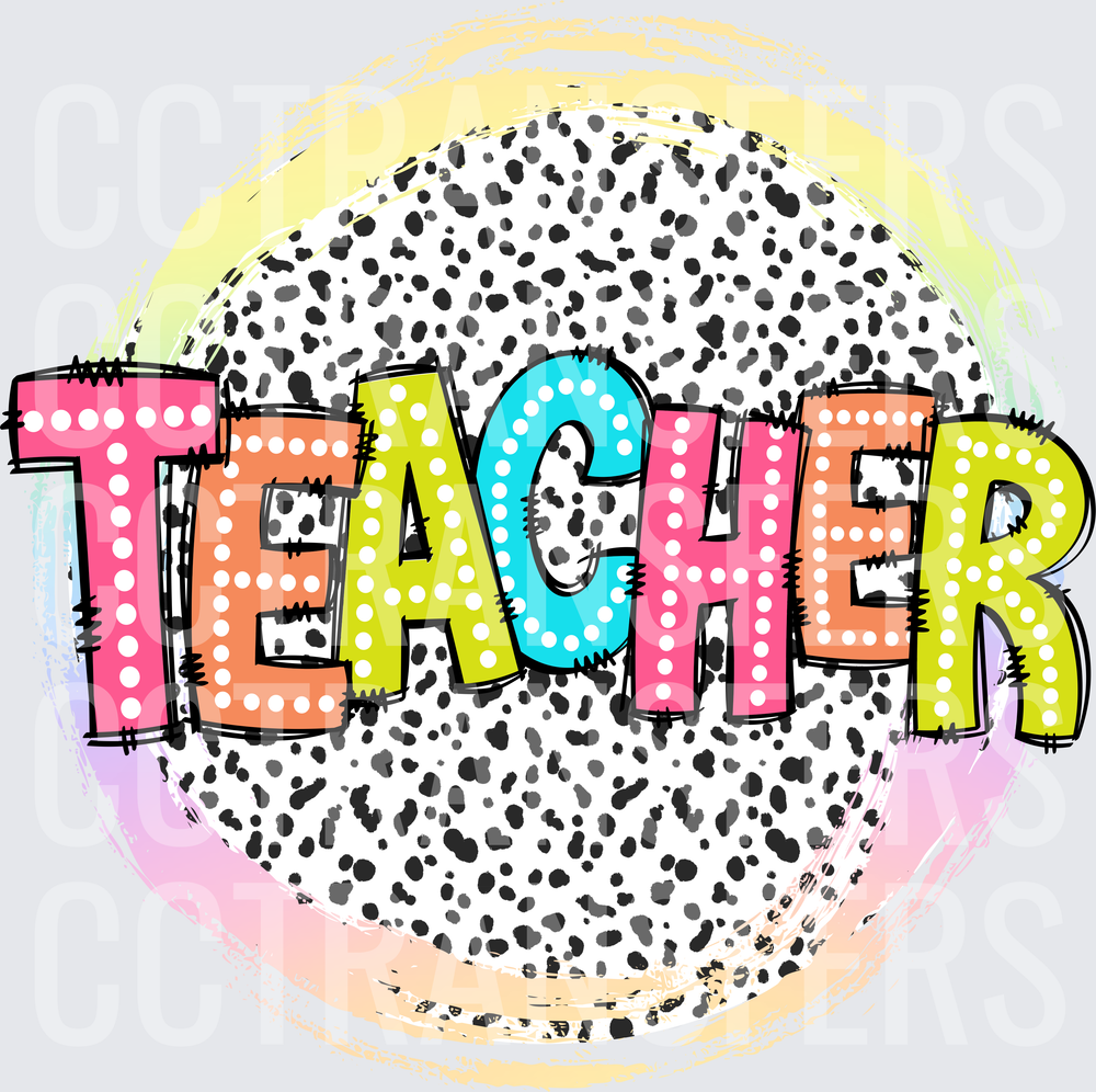 Colorful Teacher Bold Letters Dalmatian Print Circle (DTF)