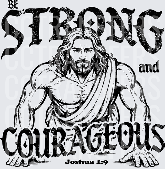 Be Strong and Courageous Joshua 1:9 Muscular Figure (DTF)