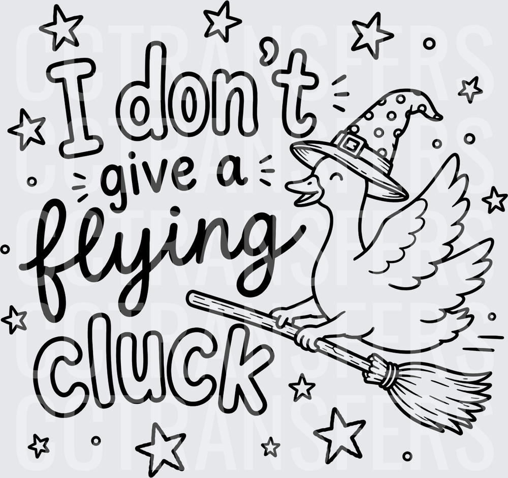 I Don't Give A Flying Cluck Witch Hat Chicken Broomstick black(DTF)