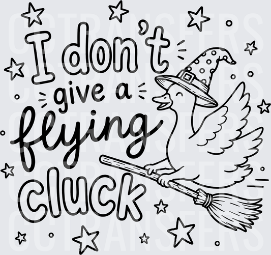 I Don't Give A Flying Cluck Witch Hat Chicken Broomstick black(DTF)