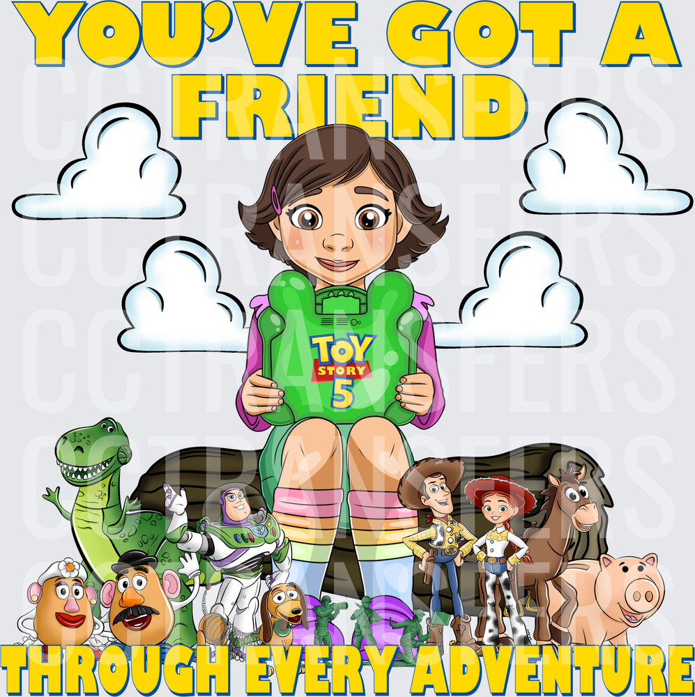 You've Got A Friend Through Every Adventure Toys (DTF)