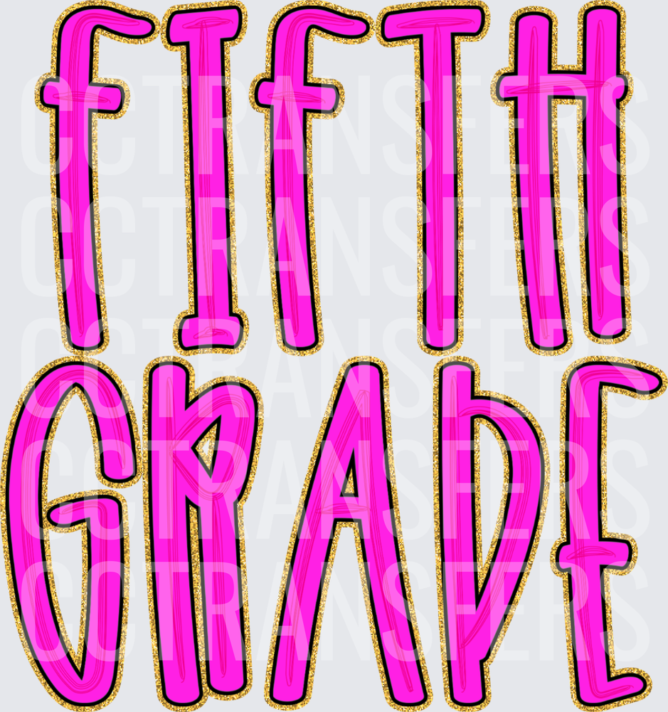 Fifth Grade Bold Pink Gold Glitter Text (DTF)