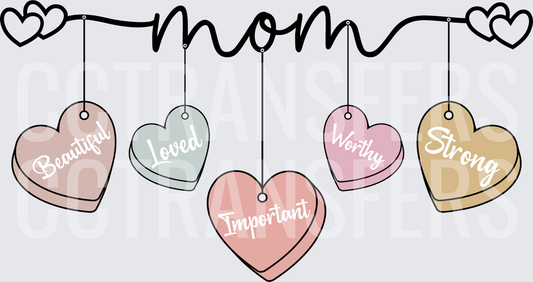 Mom Hanging Heart Tags Beautiful Loved Important Worthy Strong (DTF)