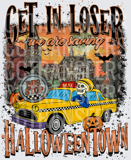Get In Loser We Are Saving Halloweentown Skeleton Taxi (DTF)