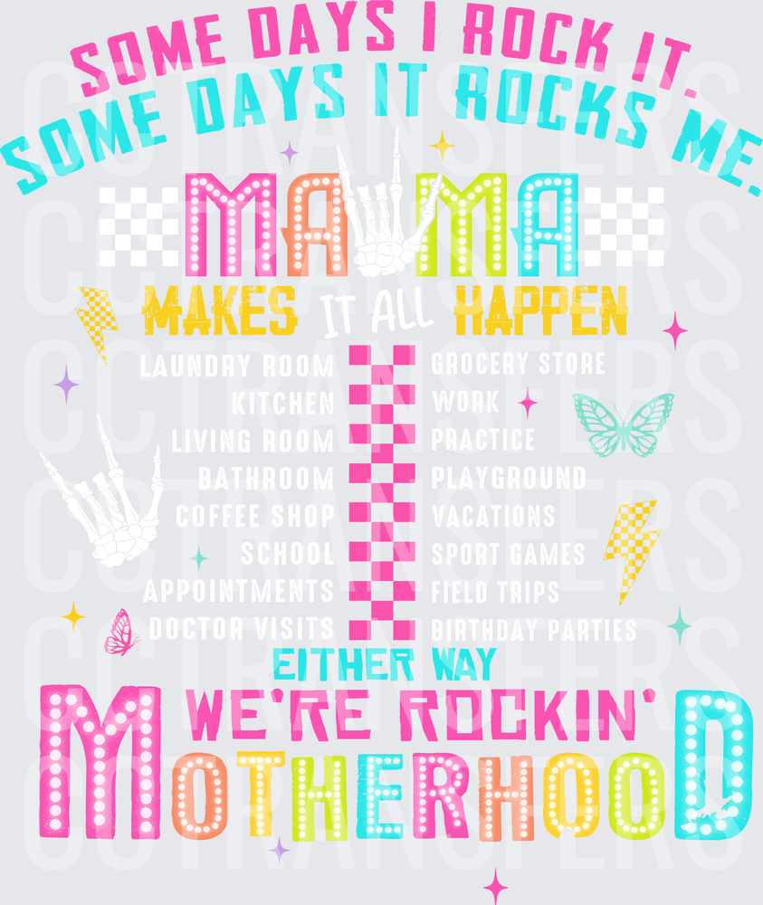 Some Days I Rock It Mama Rockin Motherhood (DTF)