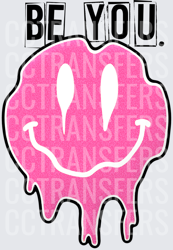 Be You Pink Melting Smiley Face Drip (DTF)