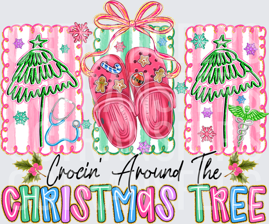 Crocin Around The Christmas Tree Nurse Medical DTF