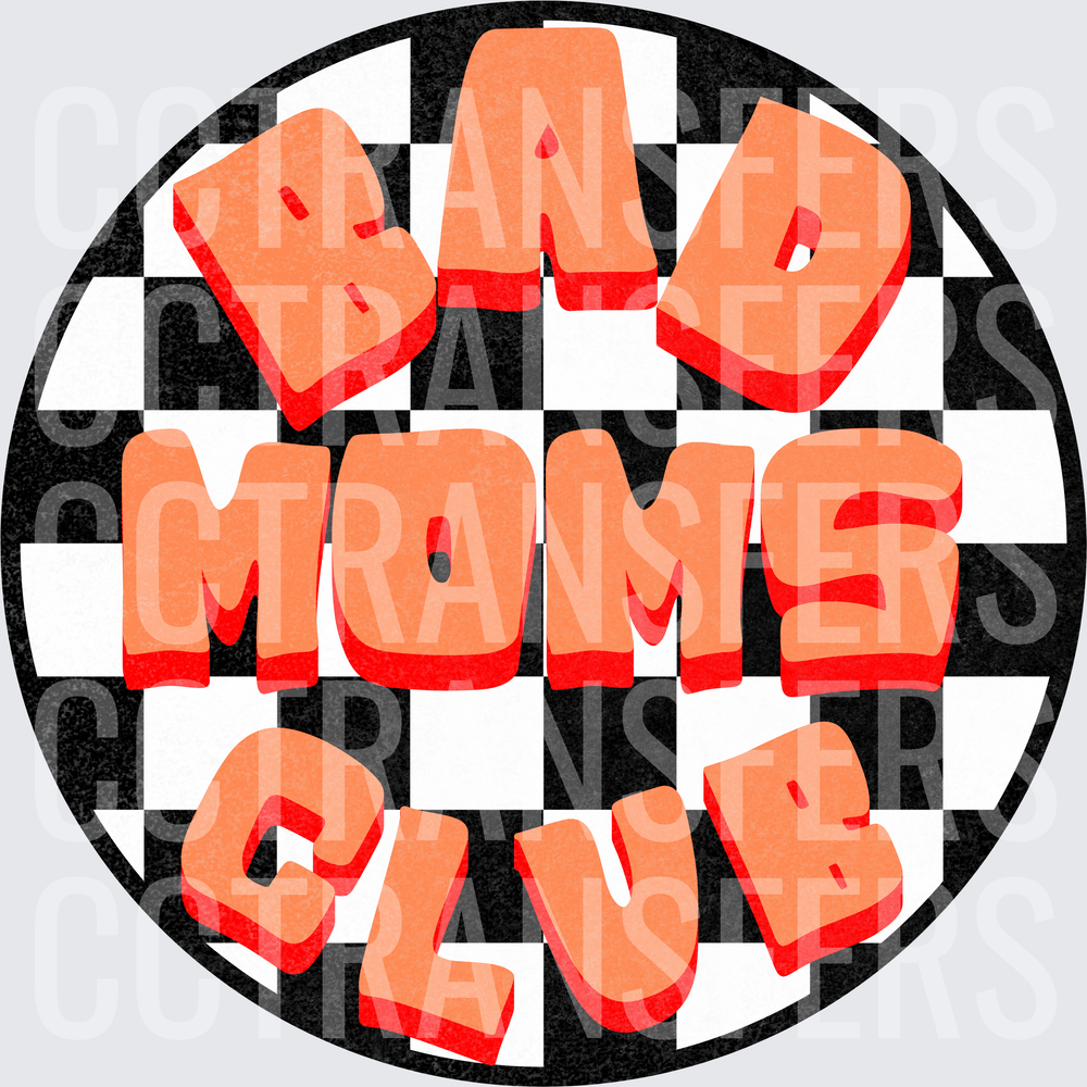 Bad Moms Club Bold Retro Checkered Circle (DTF)