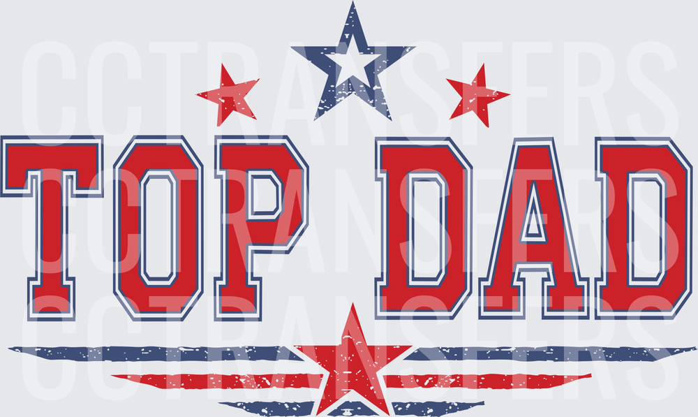 Top Dad Red White Blue Stars Varsity Distressed Design (DTF)