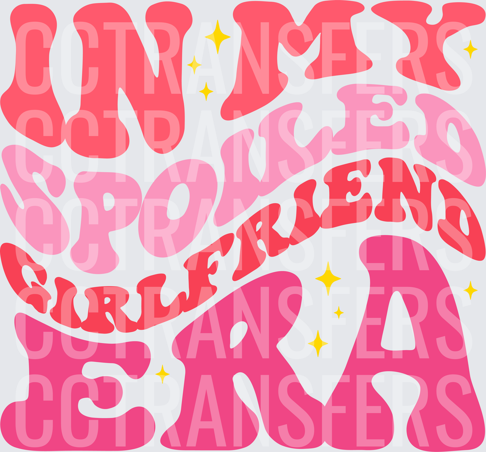 In My Spoiled Girlfriend Era Retro Groovy Pink (DTF)