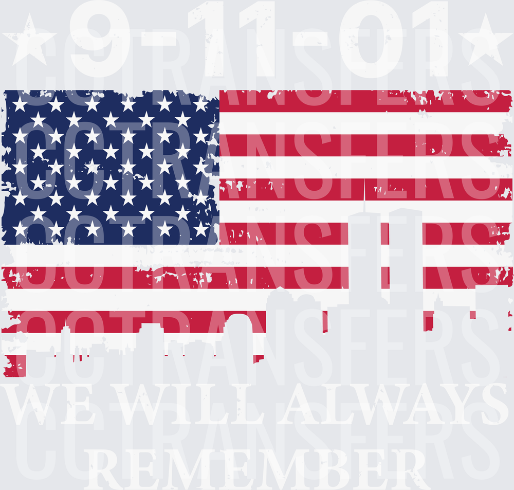 9-11-01 We Will Always Remember American Flag (DTF)