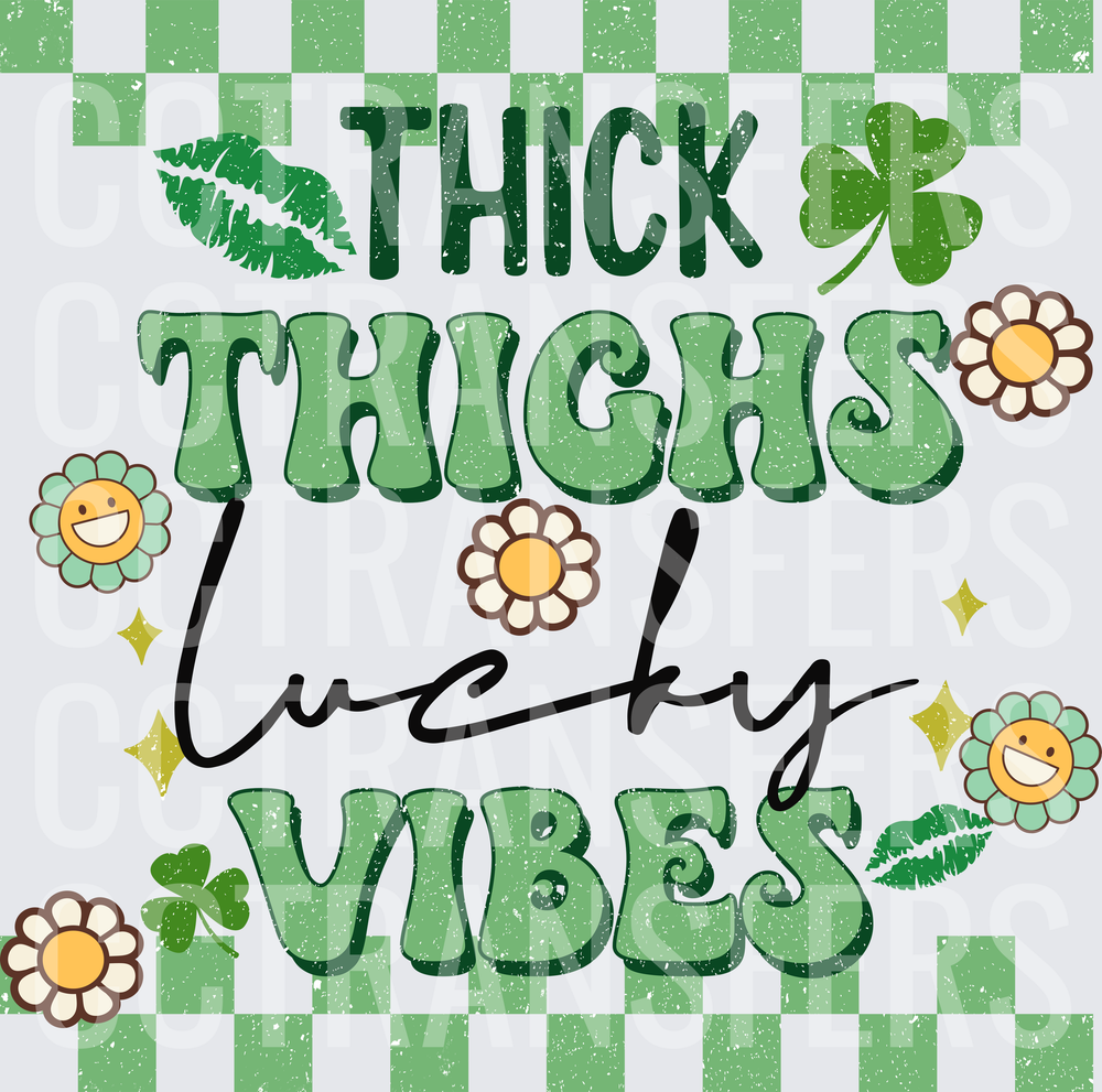 Thick Thighs Lucky Vibes St. Patrick's Day Retro Floral (DTF)