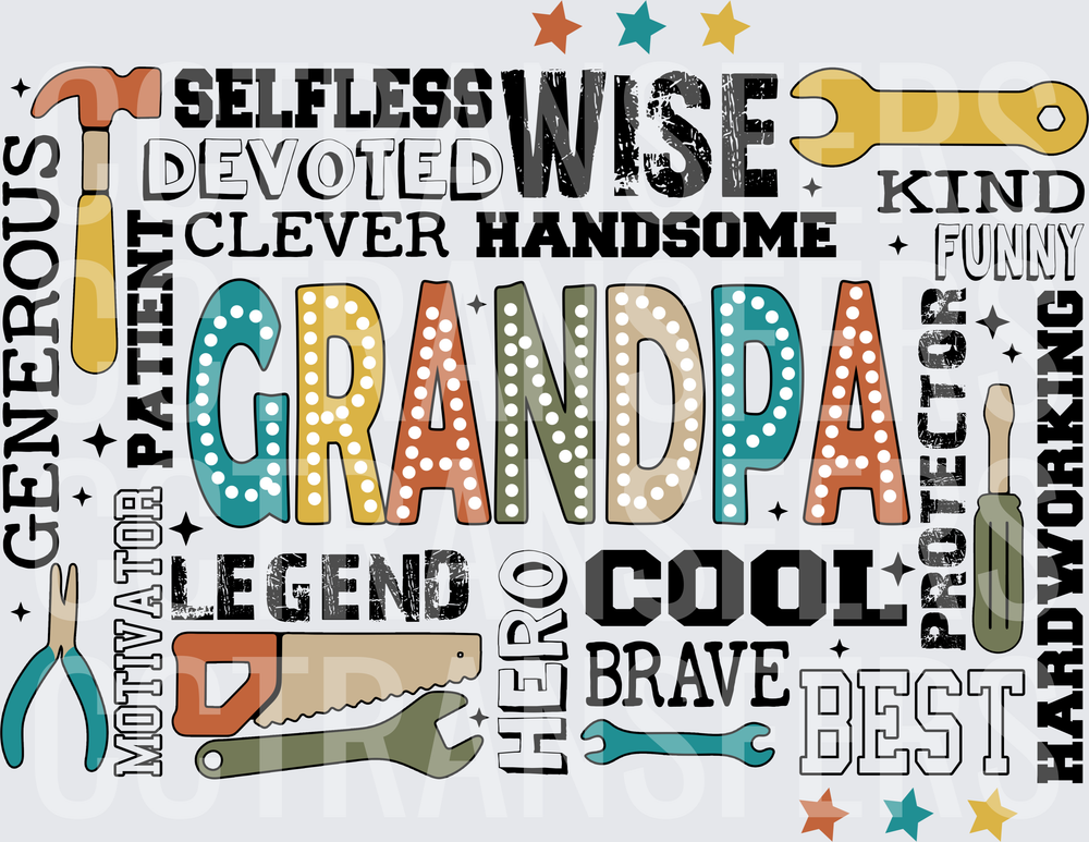 Grandpa Word Collage with Tools Selfless Wise Hero Cool (DTF)