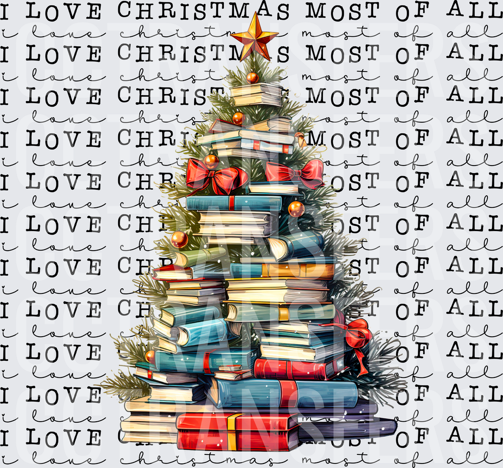 I Love Christmas Most Of All Stacked Books Tree (DTF)