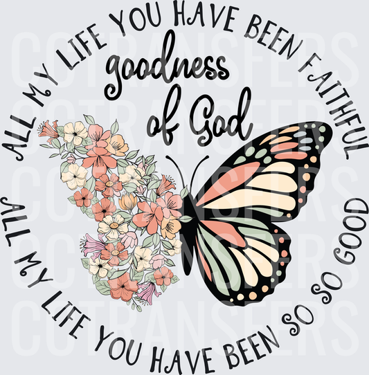 Goodness of God Faithful Floral Butterfly (DTF)