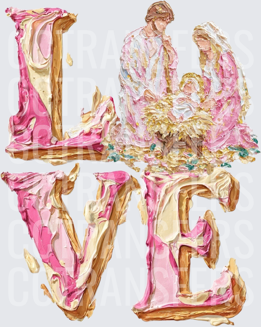 LOVE Nativity Scene Textured Oil Paint Pink Gold (DTF)