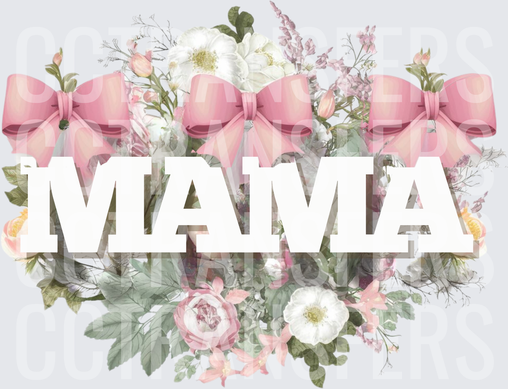 Mama Floral Bouquet Pink Bows Bold Text (DTF)
