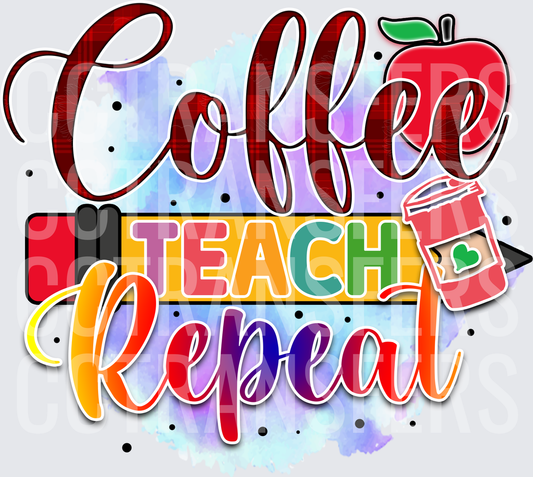 Coffee Teach Repeat Teacher Apple Pencil Cup Design (DTF)
