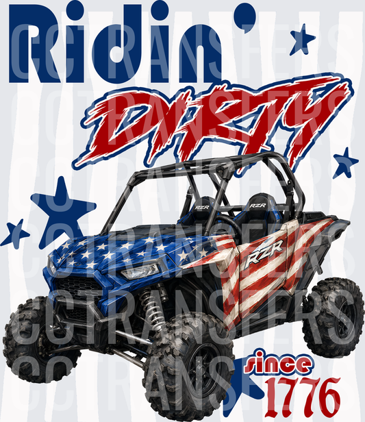 Ridin' Dirty Since 1776 Patriotic UTV Side-by-Side (DTF)