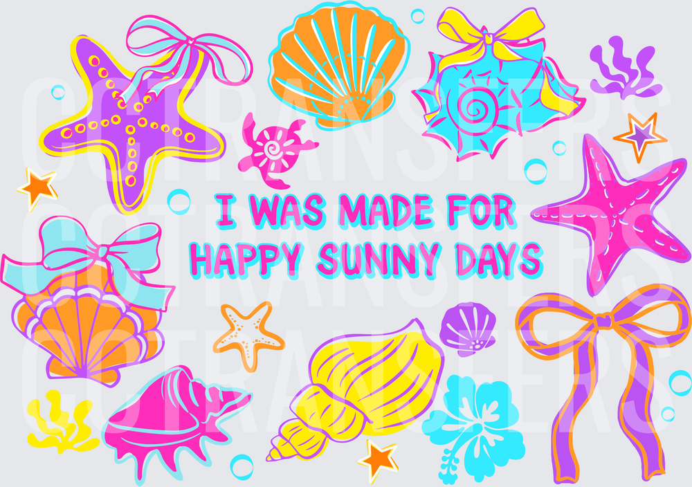 I Was Made For Happy Sunny Days Beach Coastal Cluster (DTF)