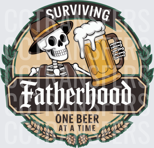 Surviving Fatherhood One Beer At A Time Skeleton (DTF)