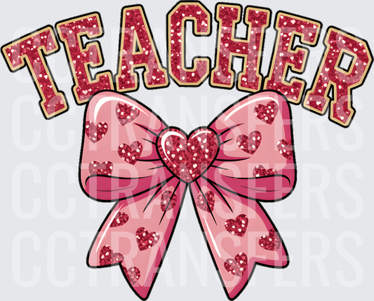 Teacher Glitter Varsity Letters Pink Bow Red Hearts (DTF)
