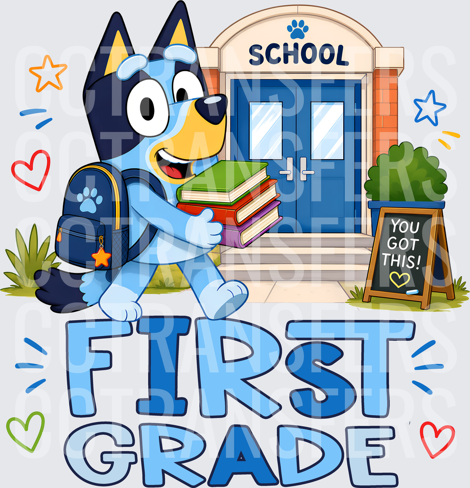 Blue Puppy First Grade Back to School You Got This (DTF)