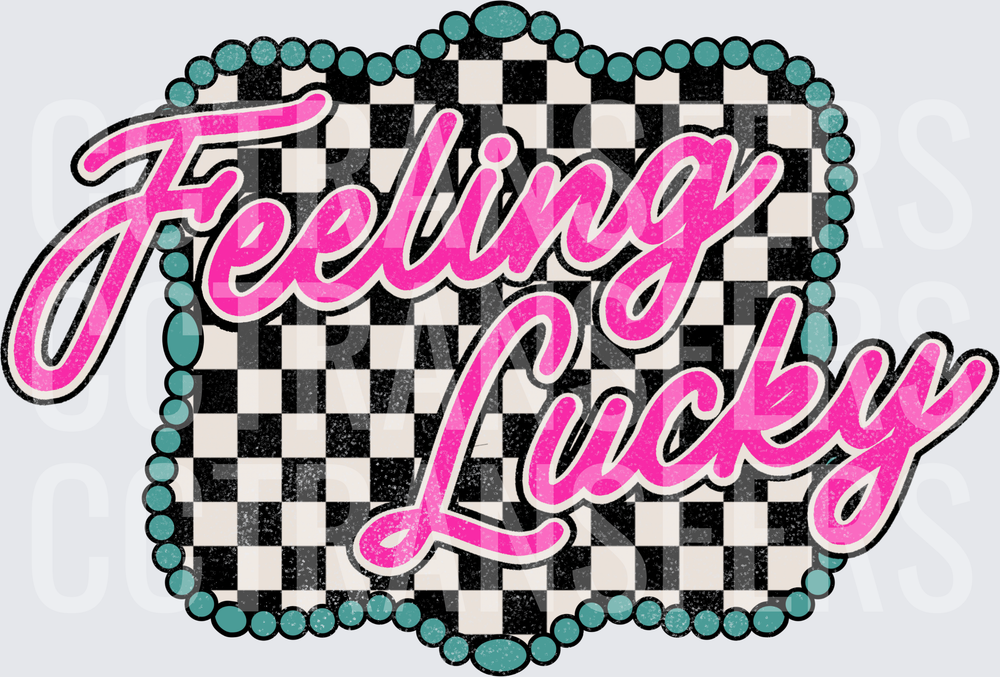 Feeling Lucky Pink Script Checkered Teal Beaded Border (DTF)