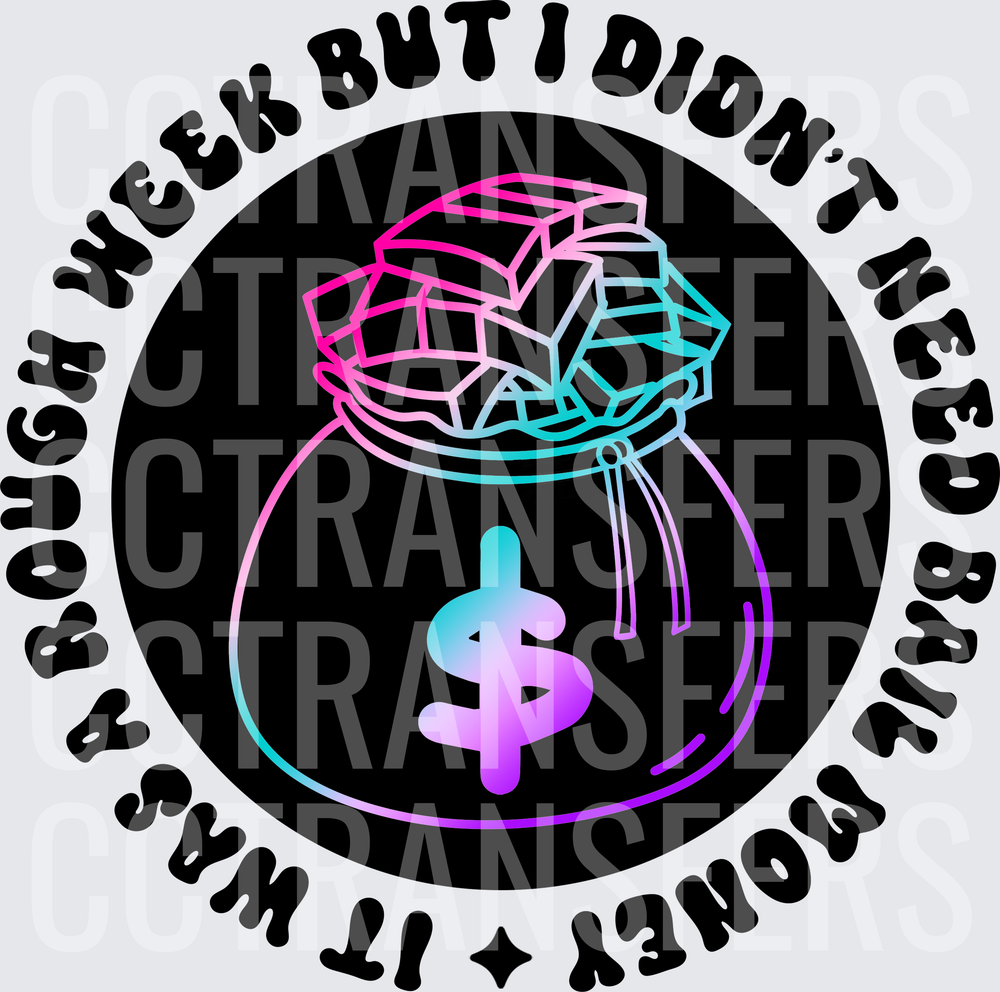 It Was A Rough Week But I Didn't Need Bail Money (DTF)