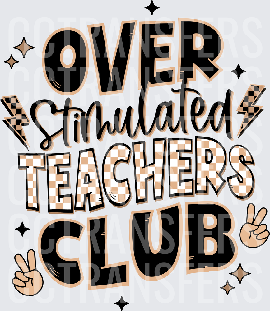 Over Stimulated Teachers Club Checkered Lightning (DTF)