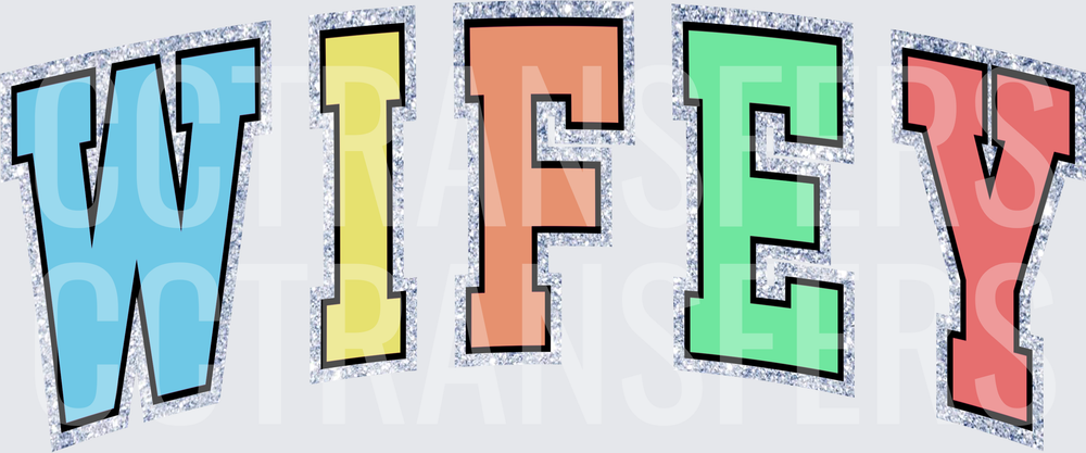 Wifey Varsity Letter Multicolor Glitter Block Font (DTF)