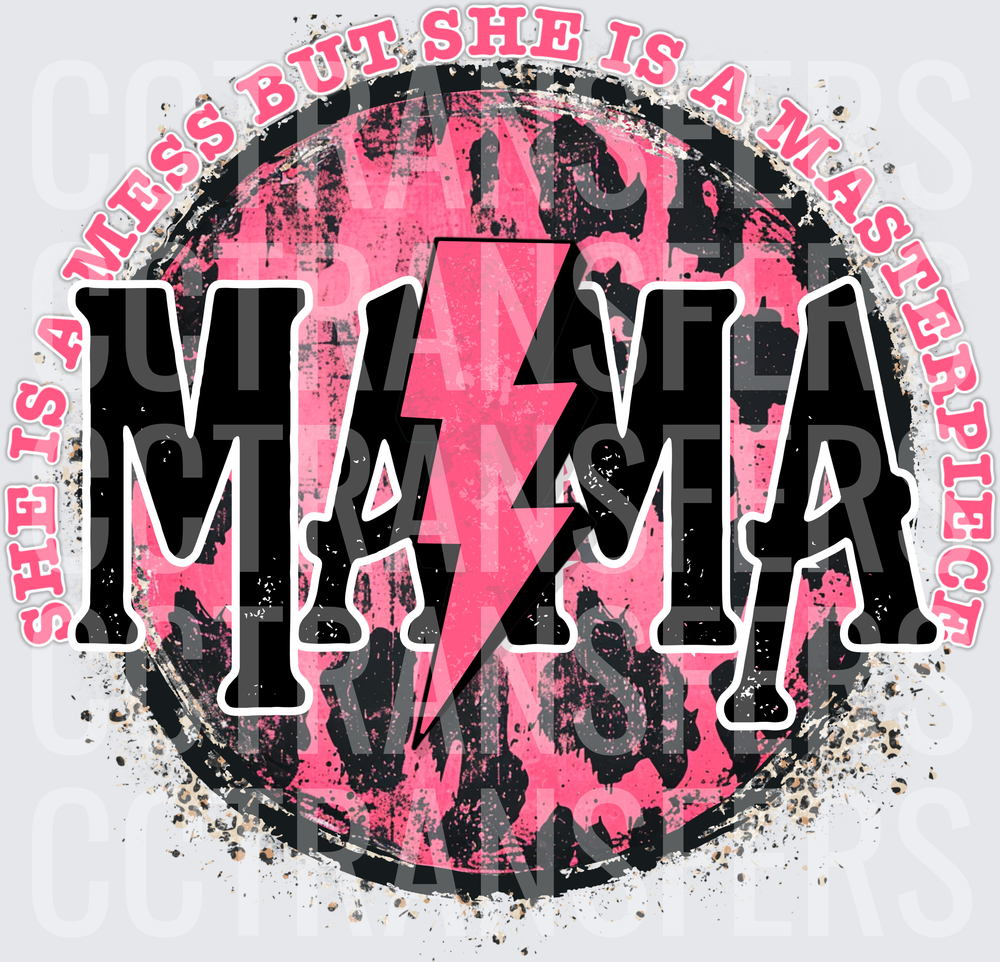 Mama She Is A Mess But She Is A Masterpiece Pink Lightning Bolt Grunge Circle (DTF)