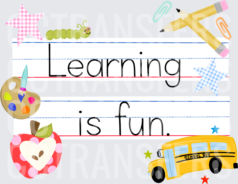 Learning Is Fun School Kids Classroom Design (DTF)