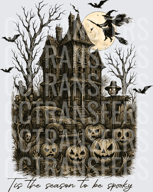 Tis The Season To Be Spooky Haunted House Halloween (DTF)