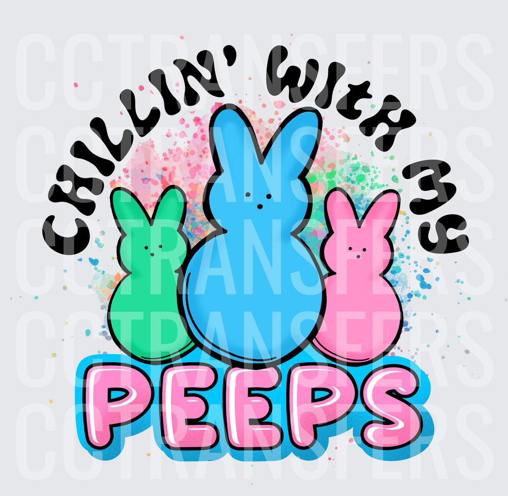 Chillin With My Peeps Easter Bunny Candy Trio Splatter (DTF)