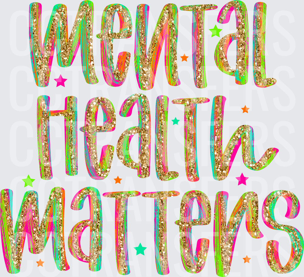 Mental Health Matters Gold Glitter Neon Stars (DTF)