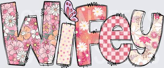 Wifey Floral Patchwork Doodle Letters with Butterfly (DTF)