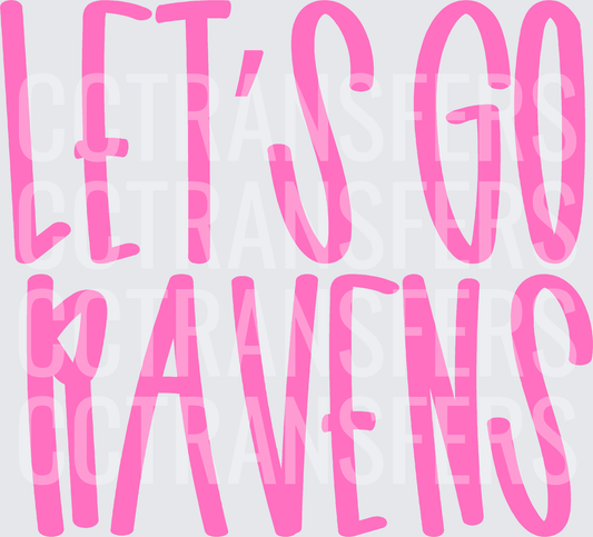 Let's Go Ravens Bold Pink Fan Spirit Text (DTF)