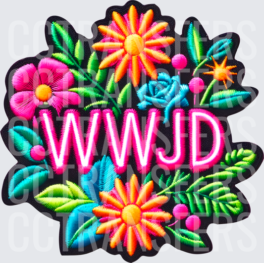 WWJD Neon Embroidered Floral Bouquet (DTF)