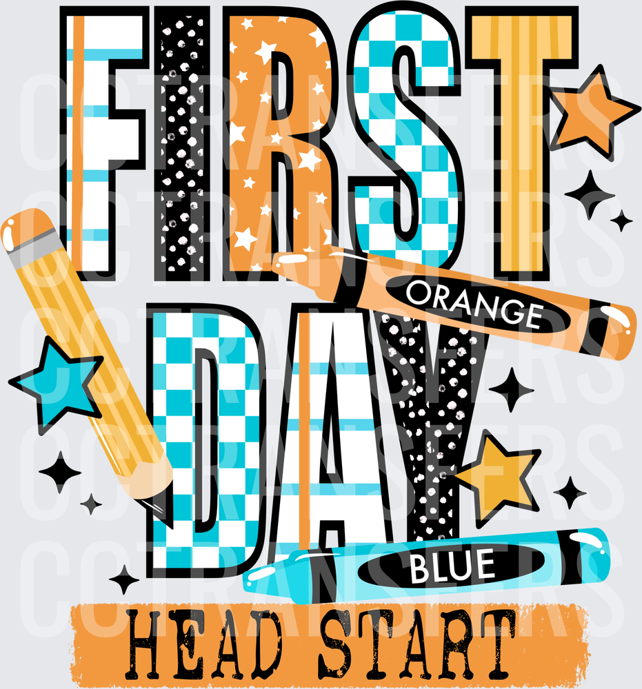 First Day Head Start Back to School Crayons Pencils (DTF)