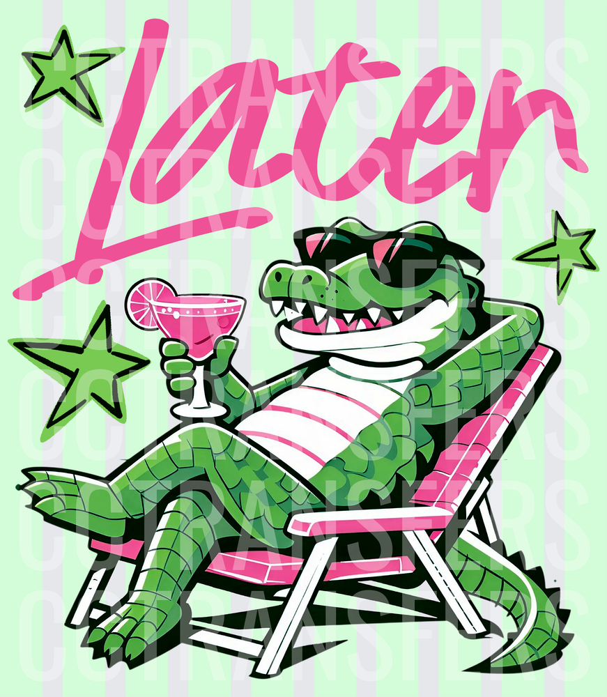 Later Gator Relaxing with Pink Margarita in Lawn Chair (DTF)