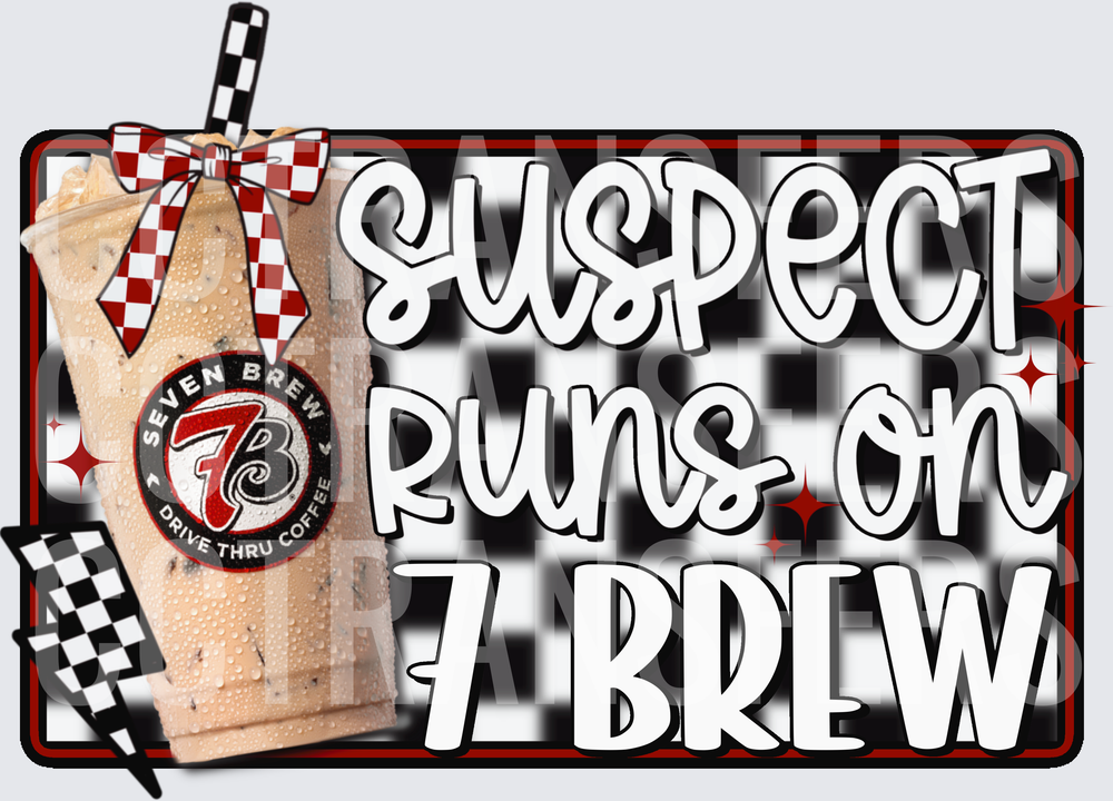 Suspect Runs On 7 Brew Coffee Cup Checkered Design (DTF)